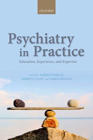 Psychiatry in Practice Education, Experience, and Expertise - Image 9