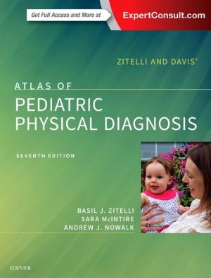 Zitelli and Davis' Atlas of Pediatric Physical Diagnosis, 7e** - Image 29