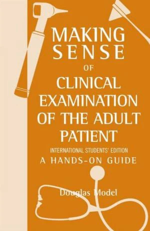Making Sense of Clinical Examination of the Adult Patient: A Hands on Guide - Image 28