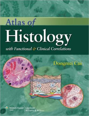 Atlas of Histology with Functional and Clinical Correlations** - Image 4
