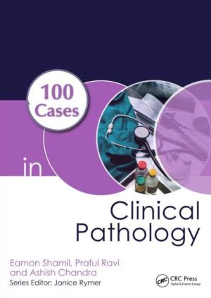 100 Cases in Clinical Pathology** - Image 49