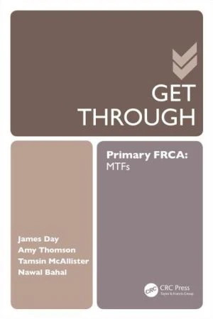 Get Through Primary FRCA: MTFs - Image 31