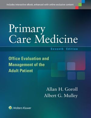 Primary Care Medicine : Office Evaluation and Management of the Adult Patient, 7e** - Image 9
