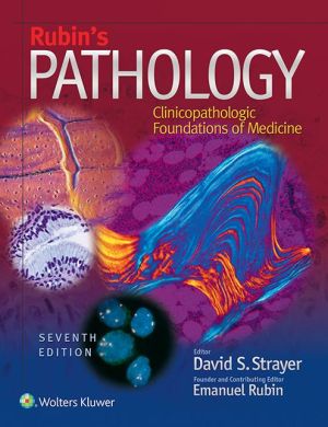Rubin's Pathology: Clinicopathologic Foundations of Medicine, 7e** - Image 9